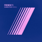French 79 - Diamond Veins (feat. Sarah Rebecca)
