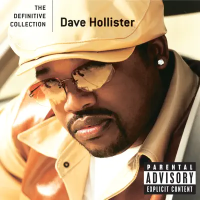 Dave Hollister - The Definitive Collection (Explicit Version) - Dave Hollister