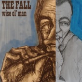 The Fall - Wise Ol' Man (Edit)