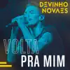 Volta pra Mim - Single album lyrics, reviews, download