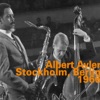 Albert Ayler: Stockholm, Berlin 1966 (Live) [feat. William Folwell & Beaver Harris]