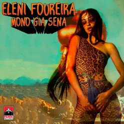 Mono Gia Sena - Single - Eleni Foureira Mono Gia Sena - Single - Eleni Foureira