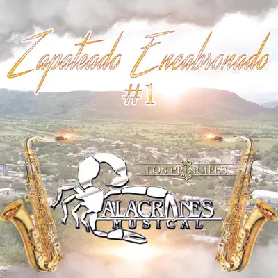 Zapateado Encabronado - Single - Alacranes Musical