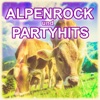 Alpenrock und Partyhits