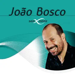 João Bosco Sem Limite - João Bosco