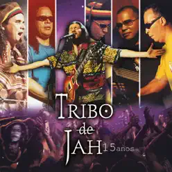 15 Anos (Ao vivo) - Tribo De Jah