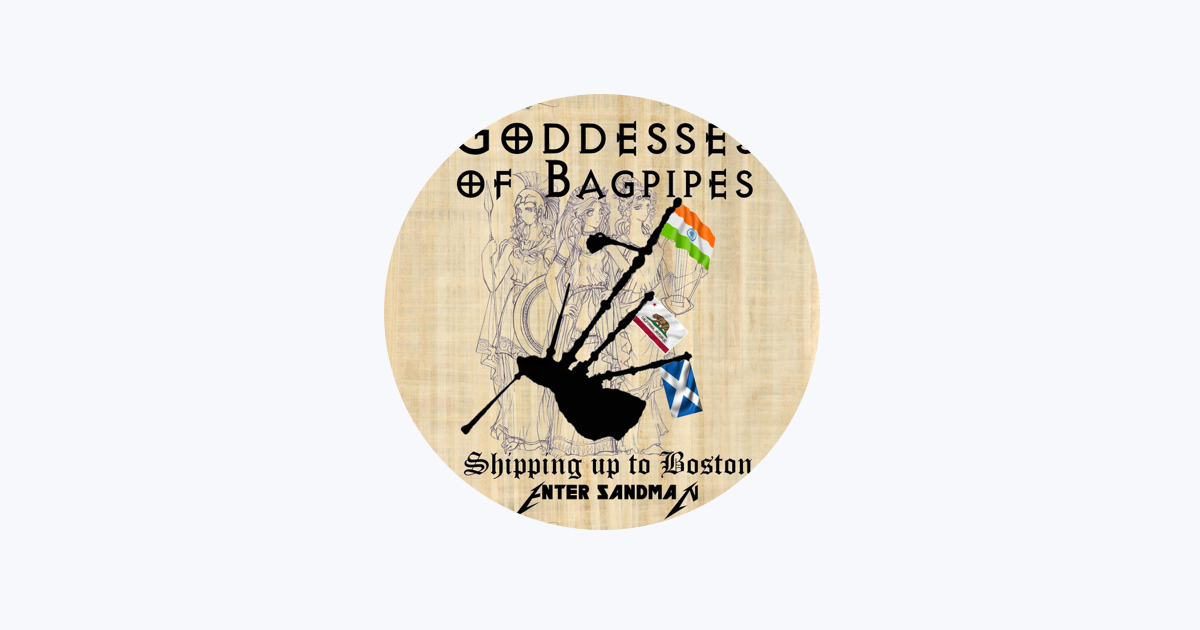 Goddesses Of Bagpipes Shipping Up To Boston / Enter Sandman Goddesses of Bagpipes on Apple Music