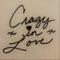 Crazy in Love - Bryan Mayer lyrics
