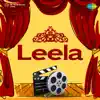 Leela (Original Motion Picture Soundtrack) album lyrics, reviews, download