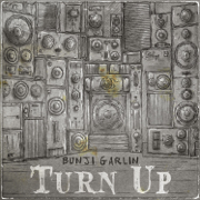 Turn Up - Bunji Garlin