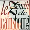 Le Zenith De Gainsbourg album lyrics, reviews, download