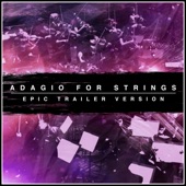 Adagio for Strings (Epic Trailer Version) artwork