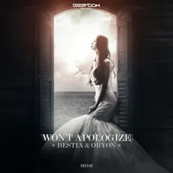 Won't Apologize - Single - Bèstia Won't Apologize - Single - Bèstia