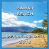 Hawaii Beach Lounge Chillout 2018