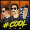 #Cool (feat. Shurkn Pap & Anddy Toy Store) - DJ GRIND & ip passport lyrics