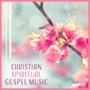 Christian Spiritual Gospel Music - Soothing Piano for Meditation, Quiet Moments, Worship Songs