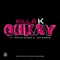 Ohkay (feat. Deuce Biggs & Joe Moses) - Killa K lyrics