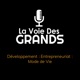 La Voie des Grands