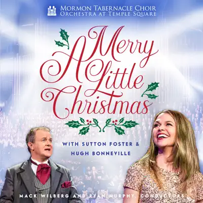 A Merry Little Christmas - Mormon Tabernacle Choir A Merry Little Christmas - Mormon Tabernacle Choir