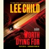 Worth Dying For: A Jack Reacher Novel (Unabridged)