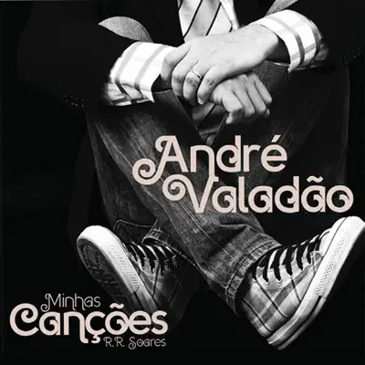 Minhas Canções na Voz de André Valadão - André Valadão