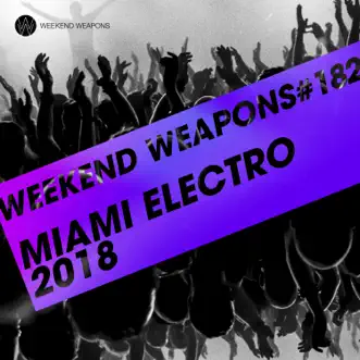 Miami Electro 2018 by Various Artists album reviews, ratings, credits