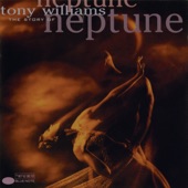 Tony Williams - Neptune: Creatures of Conscience