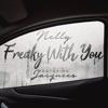 Freaky with You (feat. Jacquees) - Single