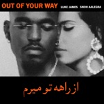 Snoh Aalegra - Out Of Your Way (feat. Luke James)