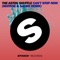 Can't Stop Now (Matisse & Sadko Remix) - The Aston Shuffle lyrics