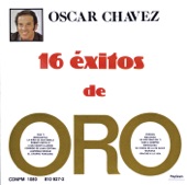 16 Éxitos de Oro: Oscar Chavez artwork