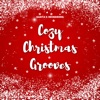 Cozy Christmas Grooves