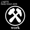 Stream & download Deep Down 2015 - Single