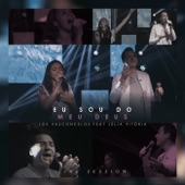 Eu Sou do Meu Deus: Live Session (feat. Julia Vitória) artwork