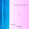 Taking Flight, 2018