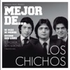 Los Chichos - Son Ilusiones