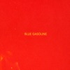 Blue Gasoline - Single