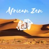 African Zen - Spiritual Experience, Harmony & Balance, Healing Meditation, Tribal Soul, Relaxing Ethnic Music