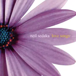 Love Songs - Neil Sedaka