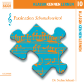 Faszination Schostakowitsch: KlassikKennenLernen 10 - Stefan Schaub