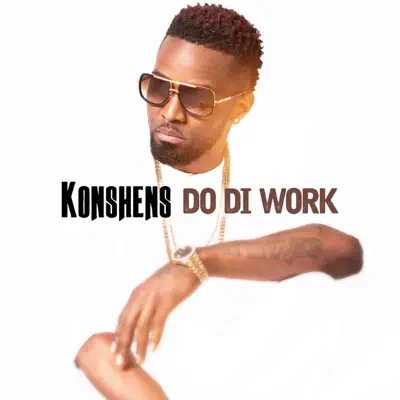 Do Di Work - Single - Konshens