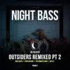 Outsiders Remixed, Pt. 2 - EP album lyrics, reviews, download