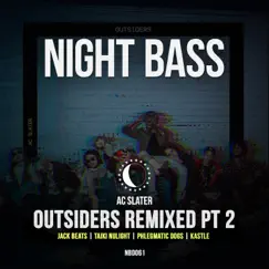 Outsiders Remixed, Pt. 2 - EP by AC Slater album reviews, ratings, credits