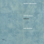 Vassilis Tsabropoulos, Arild Andersen & John Marshall - She's Gone
