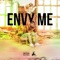 Envy Me - Calboy lyrics