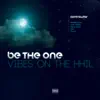 Be the One (feat. Taylor David, YDD & Romar) - Single album lyrics, reviews, download