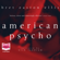 Bret Easton Ellis - American Psycho
