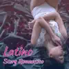 Latino Story Romántico, Night for Lovers, Spanish Relaxation, Erotic Moments album lyrics, reviews, download