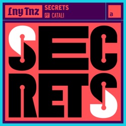 LNY TNZ - Secrets (feat. CATALI)