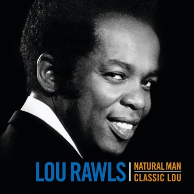 Natural Man / Classic Lou - Lou Rawls